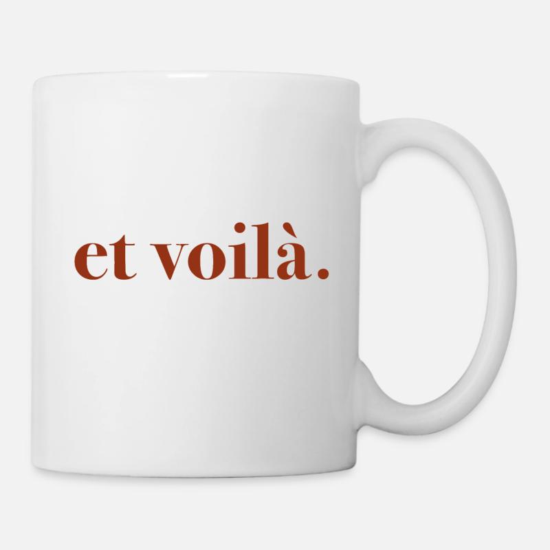 et voila. - Tasse - Weiß