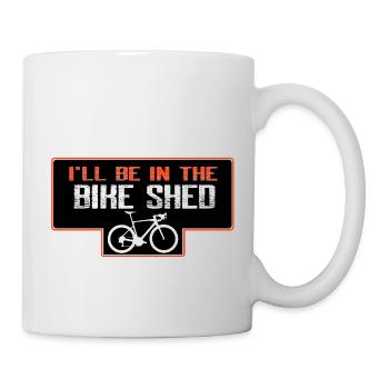 VNTS222 I'll be in the bike shed - Mug - white - Right