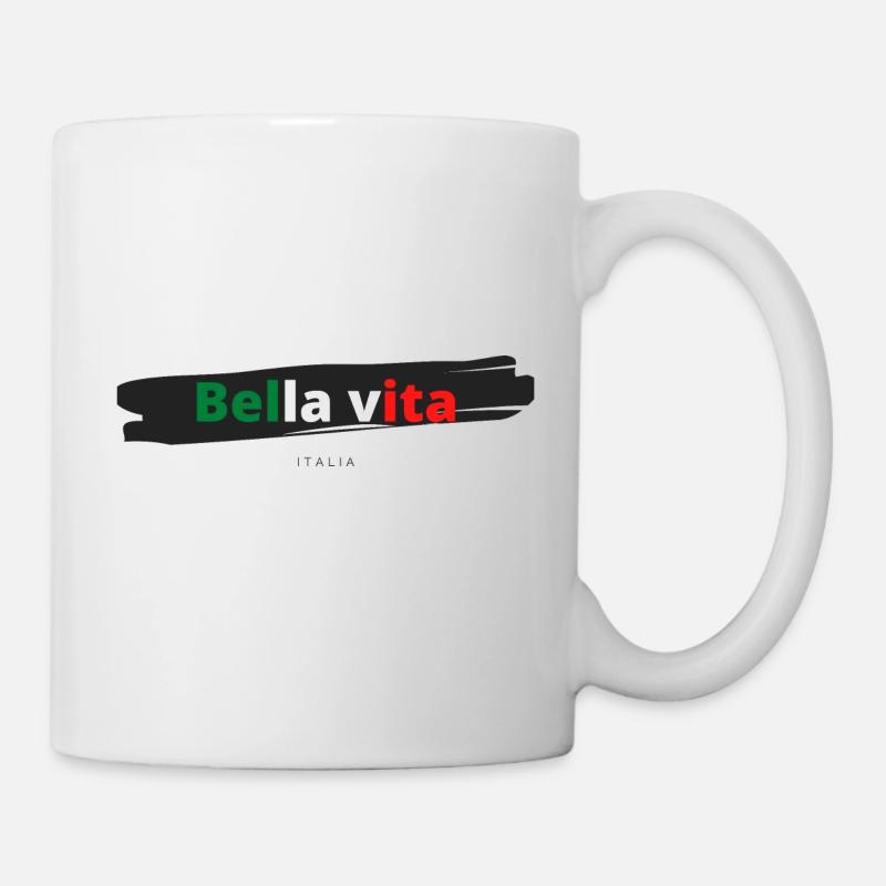 Bella vita ! - Mug blanc - blanc