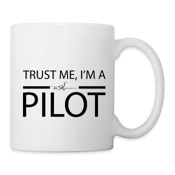 Trust me i'm a pilot Geschenk Flugzeug Copilot - Tasse - Weiß - Rechts