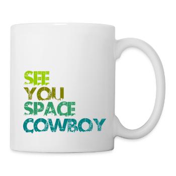 See You Space Cowboy - Mug blanc - blanc - Droite