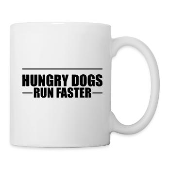 Hungry Dogs Run Faster - Mug - white - Right