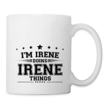 Ich bin Irene, die Irene Dinge macht - Tasse - Weiß - Rechts