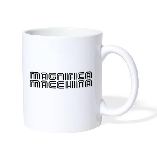 Magnifica Macchina - female - Tasse