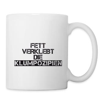 Fett verklebt die Klumpozipien - Tasse - Weiß - Rechts