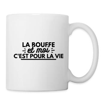 La bouffe et moi c'est pour la vie - Mug blanc - blanc - Droite