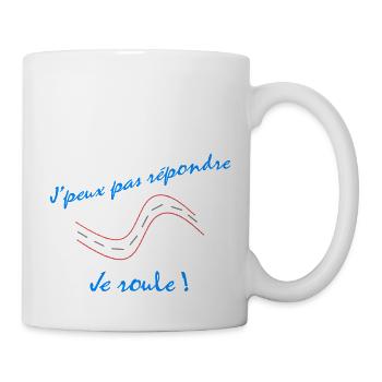 Tee shirt je ne peux pas répondre Je roule - Mug blanc - blanc - Droite