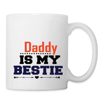 Daddy Is My Bestie - Tasse - Weiß - Rechts