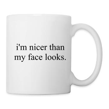 JE SUIS PLUS BEAU QUE MON VISAGE N’EN A L’AIR - Mug blanc - blanc - Droite