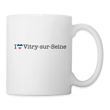 I love Vitry sur Seine - Tasse - Weiß - Rechts