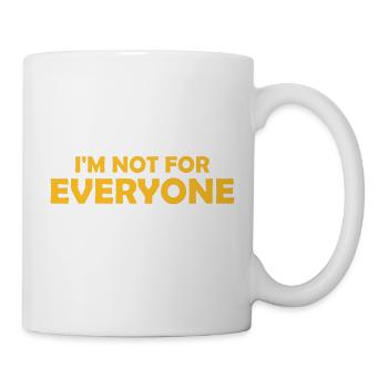 Im not for everyone - Mug - white - Right