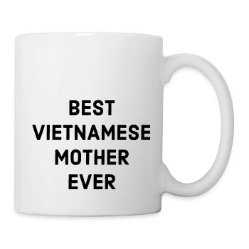 Vietnamesische Mutter - Tasse - Weiß - Rechts