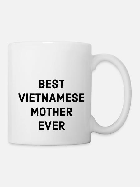 Vietnamesische Mutter - Tasse - Weiß