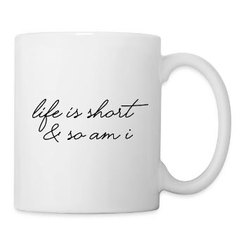 life is short funny saying live lifestyle - Mug - white - Right