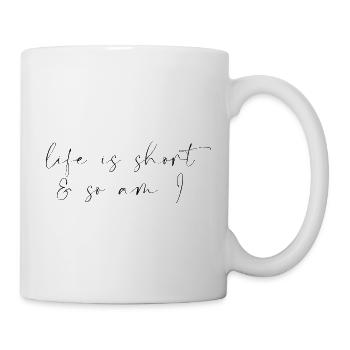 life is short funny saying live lifestyle - Mug - white - Right