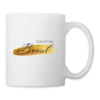 Zukünftige Braut - Junggesellinnenabschied - Tasse - Weiß - Rechts