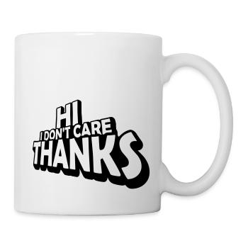 Hi I don't care - Mug - white - Right