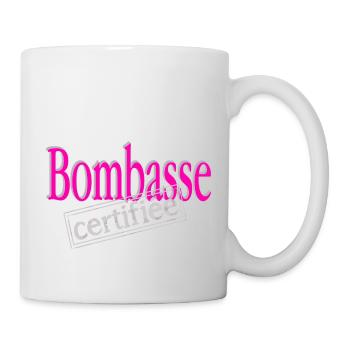 Bombasse certifiée - Mug blanc - blanc - Droite