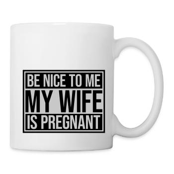 my wife is pregnant - Mug - white - Right