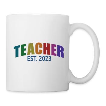 Lehrer Est. 2023 Graduate Education Teacher Geschenk - Tasse - Weiß - Rechts