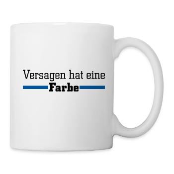 Versagen hat eine Farbe - Blau - Tasse - Weiß - Rechts