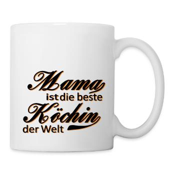 Mama ist die beste Köchin der Welt - Tasse - Weiß - Rechts