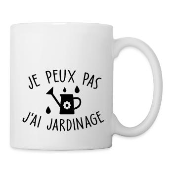 je peux pas j ai jardinage / humour jardinier - Mug blanc - blanc - Droite