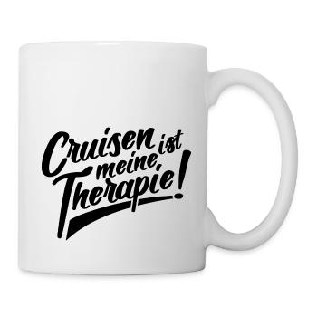 Cruisen ist meine Therapie - Tasse - Weiß - Rechts