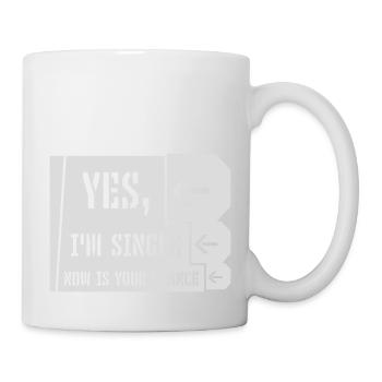 single now your chance - Tasse - Weiß - Rechts