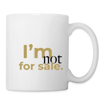 I'm not for sale - Quote - Tasse - Weiß - Rechts