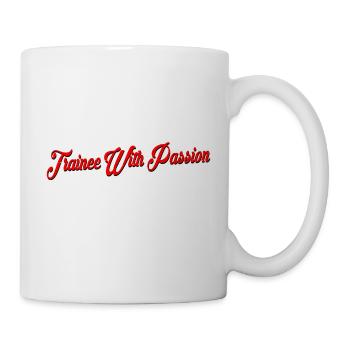 Trainee With Passion 4 - Tasse - Weiß - Rechts