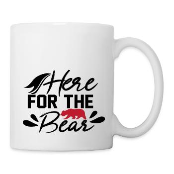 Here for the Bear - Mug - white - Right