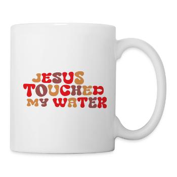 Jesus touched my Water - Mug - white - Right