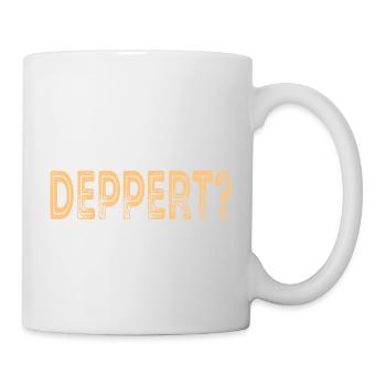 Bist du deppert? Österreich Österreichische - Tasse - Weiß - Rechts