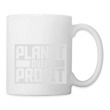 planet over profit Zitat - Tasse - Weiß - Rechts