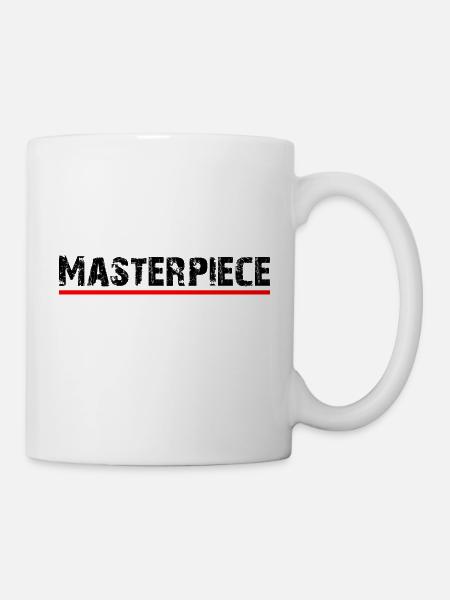 Masterpiece - Tasse - Weiß