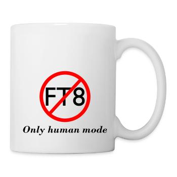 Pas de FT8 seulement Mode humain 2 - Mug blanc - blanc - Droite