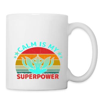 Calm is my Superpower - Mug - white - Right