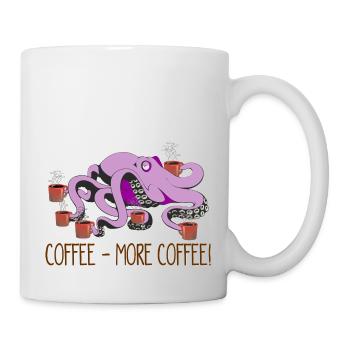 OktoCoffee – Oktopus braucht mehr Kaffee - Tasse - Weiß - Rechts