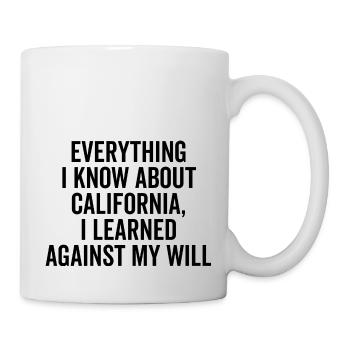 Tout ce que je sais sur la Californie, j’ai appris à nouveau - Mug blanc - blanc - Droite
