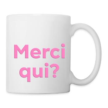 Merci qui - Mug blanc - blanc - Droite