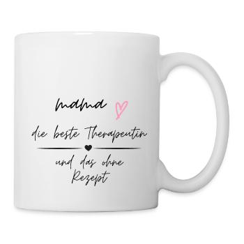 Mom, the best therapist and without a prescription - Mug - white - Right
