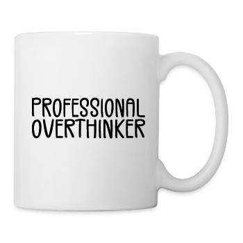 Professioneller Überdenker - Tasse - Weiß - Rechts