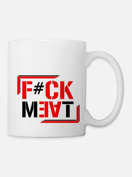 F#CK MEAT - Tasse - Weiß