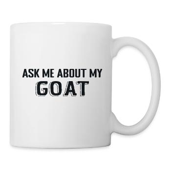 Cute Goat Design Cote Ask Me About My Goat - Mug blanc - blanc - Droite