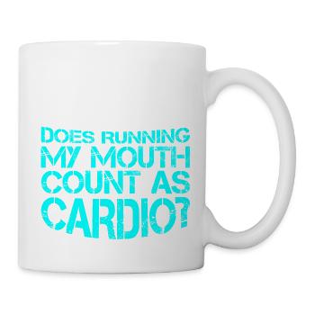 Does Running My Mouth Count As Cardio 3 - Tasse - Weiß - Rechts