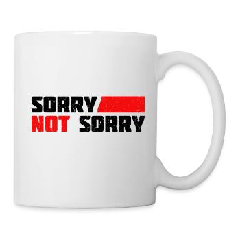 Sorry Not Sorry. Ironic and Funny Design - Mug - white - Right