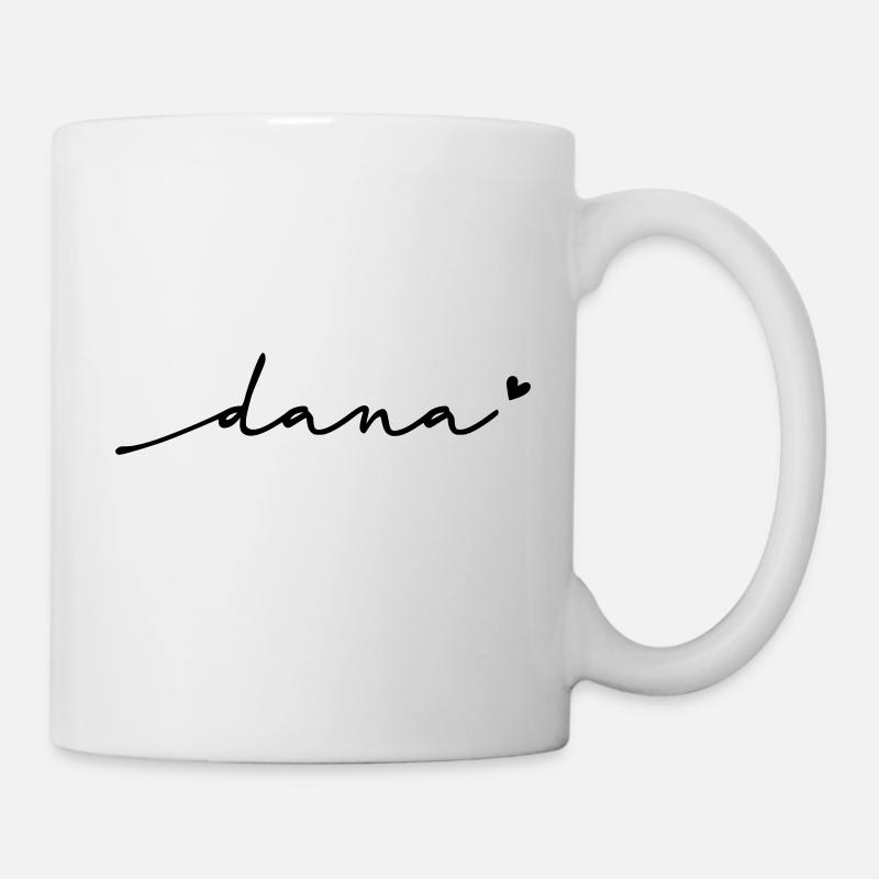 Dana Schreibschrift Name - Tasse - Weiß