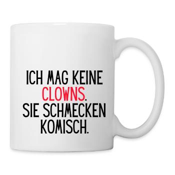 Clowns schmecken komisch - Tasse - Weiß - Rechts
