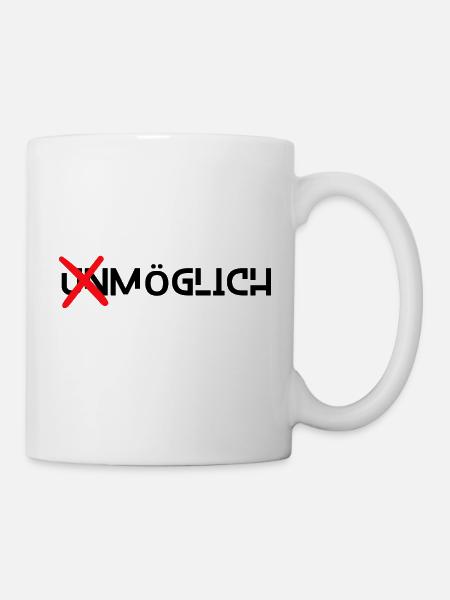 Alles ist möglich - Tasse - Weiß